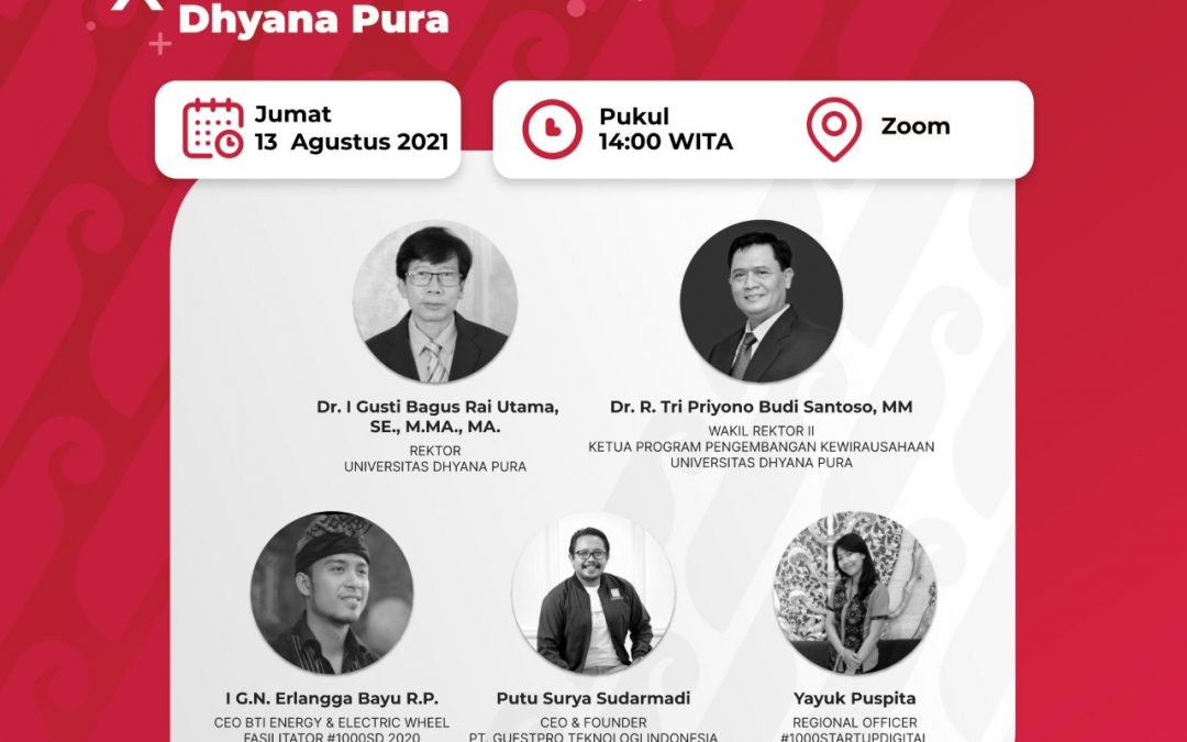 Roadshow Universitas Dhyana Pura  Gerakan Nasional1000 Startup Digital