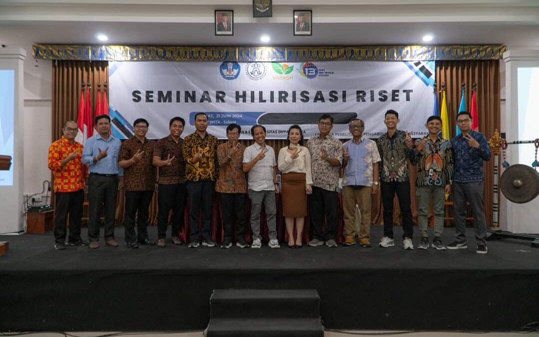 Lembaga Penelitian dan Pengabdian Kepada Masyarakat (LPPM) Universitas Dhyana Pura adakan Seminar Hilirisasi Riset