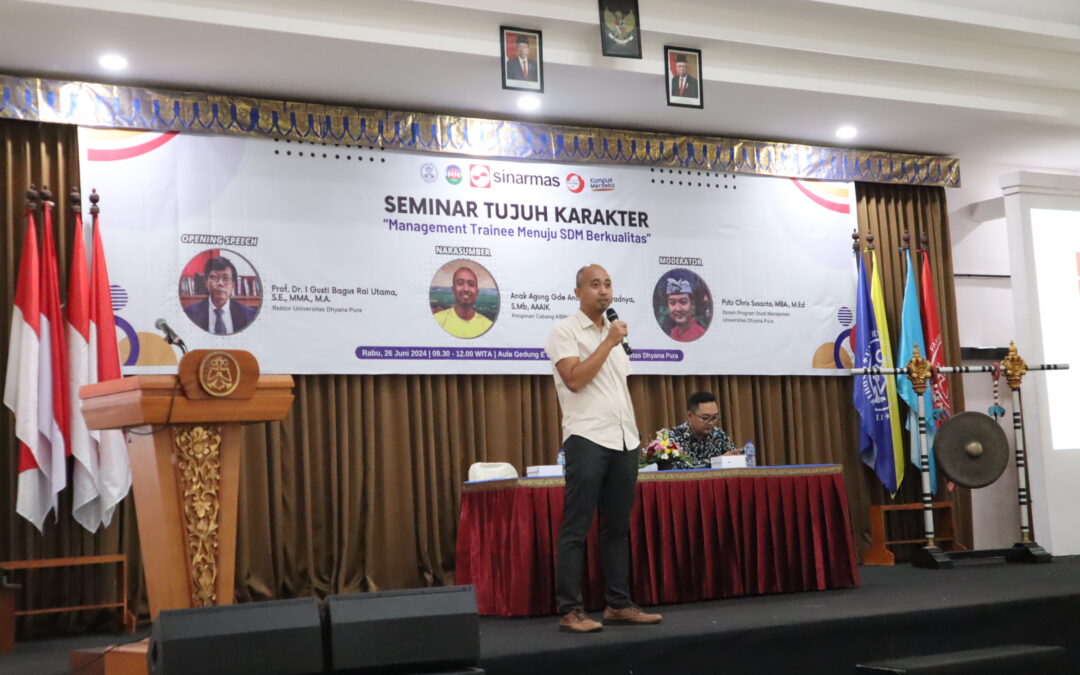 Kuliah Umum Tujuh Karakter “Management Trainee Menuju SDM Berkualitas” oleh Paguyuban Sinarmas Bali